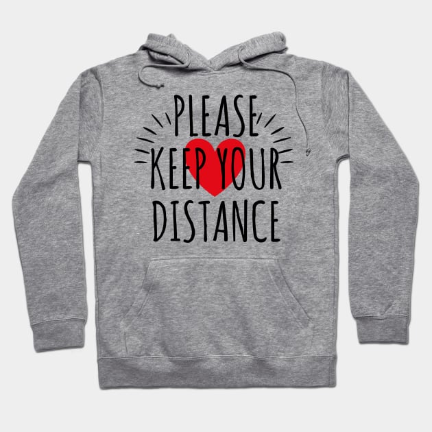 Please keep your Distance Heart Love Hoodie by Margarita7